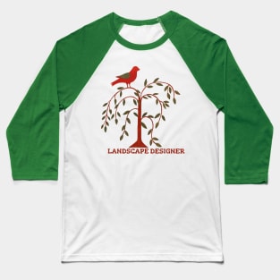 Landscape Designer Baseball T-Shirt